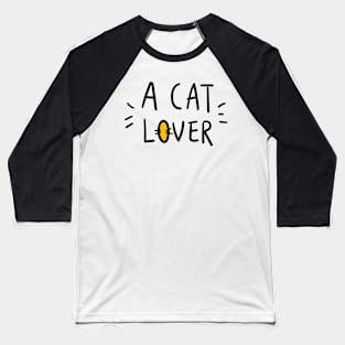 A Cat Lover Baseball T-Shirt